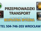 Transport, wywóz mebli, cena, tel. 504-746-203. Wrocław