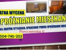 Opróżnienie mieszkania cena tel. 504-746-203, likwidacja,  Wrocław