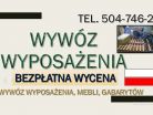 wywóz mebli, wrocław, tel. 504-746-203, utylizacja,starych,mebli,odbiór,gratów