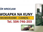 Żywołapka na kuny, cena, tel. 504-746-203, Odbiór Wrocław. Pułapki na kuny